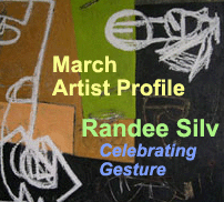 March Artist Profile - Randee Silv - Celebrating Gesture